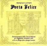 Porta Felice, Francesco Giunta (CD - Palermo 1994)